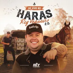 Rey Vaqueiro – Ao Vivo no Haras Rey Vaqueiro 2.0